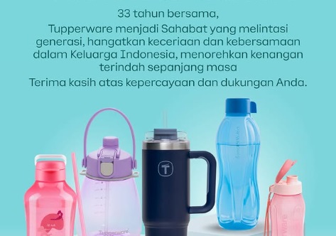 Tupperware Pamit Undur Diri, 33 Tahun Temani Keluarga Indonesia