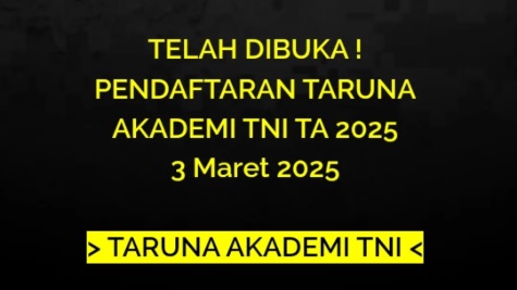 Pendaftaran Akmil 2025 Dibuka hingga 17 April, Kuliah D4 Gratis, Lulus Berpangkat Letda